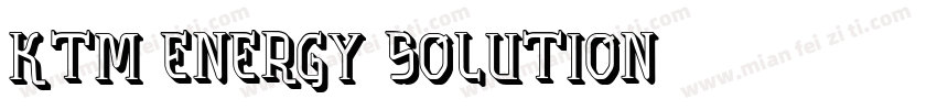 KTM Energy Solution字体转换